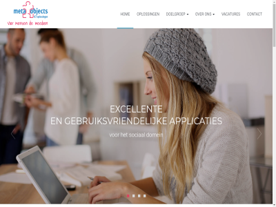 +31 0 1616 2025 32 40 5611 750 aanpak administratie afhank all applicatie applicaties automat avg bent beteken beter bewustword bj blijvend bruikbar budget clientvolgsystem conform contact demo doelgroep domein doorstroompunt eindhov eis excellent extra gan gebruik gebruiksvriend gemeent gespecialiseerd hom hulp hulpverlen hulpverlener ict info@metaobjects.nl informatie iso/nen kennis klik kostbespar kund lang lever leverancier lichttor link lokal maatwerk mak meedoen meldcentra mens metaobject minder nederland nieuwsgier ondersteun ontsluit onz oploss organiser overstijg past privacyverklar professional rapportag rapportages recht regio regional relaties resultat rol sam slag slagvaard sociaal social softwar standaard sted tak termijn tijd tijdig toepass vacatures volled voorbehoud vrag waarom we wens wet wij wilt wpg zorg zorgverlener
