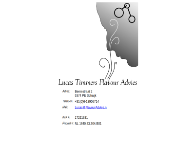 +31 -13908714 0 17221631 1840.53.304 2 6 adres advies b01 bernestrat fiscal flavour kvk lucas@flavouradvies.nl mail nl telefon
