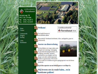 .. aardappel aspect bal bedrijf bestat bijvoorbeeld bv contact content contractwerk copyright dienstverlen dieper drogerij fernhout gan gran handzam hom kerstbom koeling landbouwbedrijf lelies lever nordmann pak rond soort stro tak verschill we welkom wij