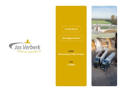 +31 17180804 18 1a 38 485 56 5841 adres agrarisch bv ck deurneseweg jos kvk oploo planning@josverberk.nl transport verberk