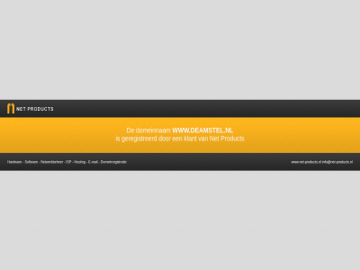 domein domeinnam domeinregistratie e e-mail geregistreerd hardwar hosting info@net-products.nl isp klant mail net netwerkbeher product softwar www.deamstel.nl www.net-products.nl