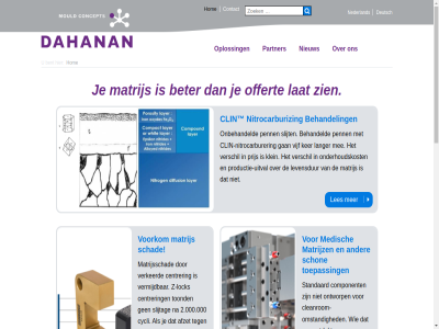 +31 0 11 14 2.000.000 23 315 7091 91 aaltenseweg aanpak aanton afzet behandel behandeld bent betaalt beter centrer cleanrom cleanroom-omstand clin clin-nitrocarburer component concept contact cycli dahanan denk deutsch dinxperlo direct doet e een eerst ep ervar gan gemaakt goed goedkoopst help hom info@dahanan.eu jar juist ker keuz klein kost kunststofket langer lat les levensdur ligt lock mak matrijs matrijsschad matrijz matrijzenbouwer medisch mee moment mould nederland nem nieuw nitrocarburer nitrocarburiz offert omstand onbehandeld onderhoudskost ongepland ontdekt ontwerpfas ontworp onz oplever oploss partner pas penn prijs productie productie-uitval reken schad schon slijt slijtag snel specifiek standaard stilstand t tafel toe toepass toond twee uitval veertig verkeerd vermijd verschil vijf volg volled voorkom vrag waarom we wij z z-lock zeld zien zodat zoek
