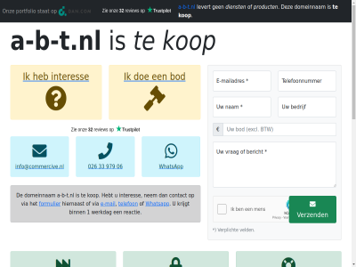 -2024 026 06 1 2021 24 33 979 a-b-t.nl aangebod aankop acroniem activiteit afkort algemen all b.v bank bedrag bedrijf beheert bepaald bericht beschik beschrijft betal betrouw bevat binn bod btw cijfer combinatie commerciv contact daarom dienst doe domeinnam duizend e e-mail e-mailadres eig eigenar en/of enkel exclusief factor formulier gat generiek genoemd geparkeerd gericht goed gunning hebt hiernaast hiervor houdt ideal ideeen info@commercive.nl informatie interes interessant klinkt kom kop koppelstreepjes kost krijgt lengt lever leveringsgarantie levert logisch mail mailadres nam nem onderhoudt ontwikkeld onz overnam portfolio portfolios prijz probeert product quarantain reactie registraties registrer spelfout sprek start stat system telefon telefoonnummer toepass typ uur vastlegg veelvoud veilig veiling veld verkrijg verplicht verzend via voorbehoud voorwaard vormt vrag vrijgekom waard we websit welk werkdag whatsapp woord zoal zodra