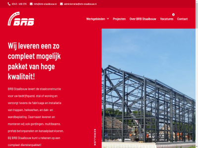 0343 164 18 30206558 370 480 517 administratie@brb-staalbouw.nl adres agrarisch bart be bedrijfspand betonpanel brb complet contact daarnaast dak dienstenpakket e e-mailadres enkel fabricag factur flexibel gat gording haarbos hekwerk help hog info@brb-staalbouw.nl installatie it kanaalplaatvloer klar kunt kvk kwaliteit latei lever levert maatwerk mailadres mee mogelijk monter multibeam nem nieuw oploss pakket prefab privacybeleid project realiser reken sam scroll staalbouw staalconstructie stal stan tekenkamer telefoonnummer teven trap trapp utiliteitsbouw vacatures verzorgt wandbeplat war we websit wens werk werkgebied wij woning woningbouw