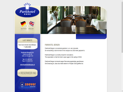 -5897435 -5897867 072 1861 2018 2025 2b again arrangement b.v berg beschik closed contact currently das derzeit erwartung expectation fax for fruhjahr ga geoffnet geopend geslot hom hotel hoteliers.com i.v.m im info@parkhotelbergen.nl ist kamer last les minut momentel nh onderdel open parkhotel preferred renovatie renovation reserver restaurant rout spring stationsstrat tariev tel that the top vergader verwacht voorjar welkom wer wieder