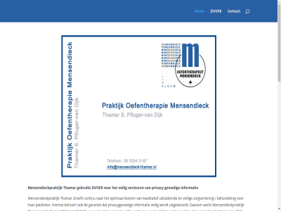 2018 25 ander behandel behoort bericht best betekent bsn bsn-nummer clientgegeven contact continu daarnaast daarom dijk erop ga garantie gebruikt gegarandeerd gevoel hacker hiertoe hom informatie informatiebeveil inhoud kiest kiez kunt kwalitatief kwaliteitsregister les lever lez mei mensendieck mensendieckpraktijk namast niemand nummer oefentherapie omgan ontvanger oploss optimal organisaties paramedicus patient person pfluger pfluger-van praktijk privacy privacygevoel privacyverklar sind stat streeft stur thamar uitgewisseld uitstek veilig verkeerd verstur verstuurt vertrouw verzender via voorkomt vorm waarom webdesign werkt wet wij wilt www.zivver.nl zeker zivver zoal zorgverlen zorgzam