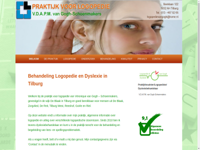 -2020 013 122 17239420 2008 2010 467 5032 66 92 ah algemen beeklan begeleid behandel belt bereik blak contact contactgegeven dyslexie dyslexiebehandelar e e-mailt foniatrie ga gerust gevestigd goed gogh gogh-schoenmaker goirl help hoofdmenu hor informatie inhoud keelklacht kind kinder kom kunt kvk kwaliteit les lez lid logisch logopedie logopedisch logopedist luister mailt mens menubalk moeilijk moeit nederland nr onderzoek onduid praktijk praktijkhoudster/logopediste primair privacy problem reeshof registratie reit riel schoenmaker schrijv secundair sind slikt spellingsproblematiek spreekt stem stoorniss stottert tel terecht teven tilburg uitleg v.d.a.p.m veren verhal veronique verschill via vind vindt volwassen vorm vrag wanner websit welkom west wijk woord zinn zorgvlied