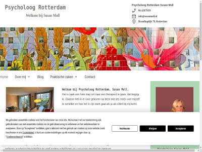 -42079191 06 2025@www.susanmoll.nl 78 aangeslot aanrand academisch accepter afsprak afwijz akkoord allen analyser ander angst avondafsprak begeleid begrijp behandel behulpzam bel bell bent beperkt bericht beschrev best beter bijvoorbeeld binn blog brandingdijk buitenstaander burn burn-out central client co co-ouderschap consult contact cookie cookie-instell cookiebeleid cookies cookievoorkeur cursuss daarbij daarom daarvor depressie e e-mailt een eerst eigenwaard eindelos elk elkar email emdr ermee ervar essentiel even familie functioner gan gat gebeurt gebeurtenis gebruik gebruikmak gebruikservar gedacht gedeg geeft gef gegev gekoz geleerd genoeg gereedschap geregistreerd gericht gesprek gev gevolgd gezinn goed grag hand handvat hart hebt hel helas hiervan hom hopelijk hopelos hulp indruk info@susanmoll.nl inspreekt instell inzicht jar jong jouw kennis kijk klar klik komt krijg kun kunt last leert lev levensgeluk levensverhal lijkt lijst lukt mail mailt manier mee meestal mens method mijzelf mocht mogelijk moll moment motivatie naast natur negatiev nem niet-essentiel nooit nvecp nvpa nvpa-geregistreerd objectiev omgan omstand onderwerp ongeleg onlin onz onzeker opleid opvoedingsvrag organisatie ouderdom ouderschap out overkomt overspann paniek pass period pest pest-ervar praktisch prat problem psycholog puberteit rail regie relatieproblem richt rondom rotterdam rouw sam samengesteld seksuel sit situaties slecht snel som somber speelt sprek sta stap stat stell stres stressvoll susan terecht terug terugkijk therapeut toekomst toestemm trauma twee vak vanzelfsprek vastzit verander verbeter verdriet vergoed verkracht verled verlies verslav vertell verwerk vind voel volwass vooral voorbeeld voorbereid voorgelegd voorkeur voorstander vor vrag vrij waardor waarvor war we websit websiteverker weinig wek welkom wer werk werkervar werkproblem werkt wijz wijzig wroet www.susanmoll.nl zak ziekt zien ziet zit zoal zoekt zwar