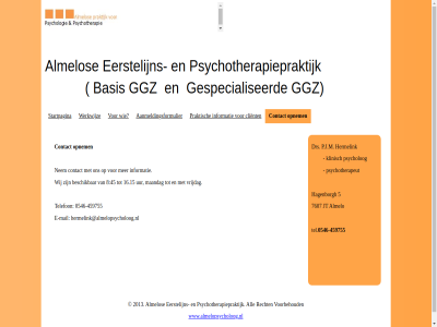 -459755 0546 16.15 2013 45 5 7607 8 aanmeldingsformulier all almelo almelopsycholoog.nl almelos basis beschik client contact drs e e-mail eerstelijn gespecialiseerd ggz hagenborgh hermelink hermelink@almelopsycholoog.nl informatie jt klinisch maandag mail nem opnem p.j.m praktisch psycholog psychotherapeut psychotherapiepraktijk recht startpagina tel telefon uur voorbehoud vrijdag werkwijz wij www.almelopsycholoog.nl