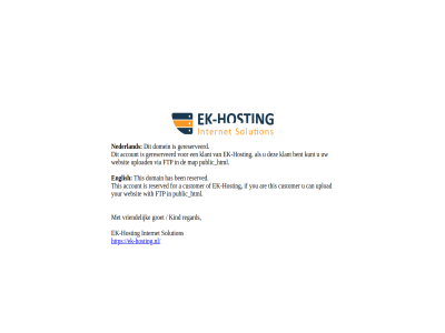 a account are ben bent can customer domain domein ek ek-host ek-hosting.nl english for ftp gereserveerd groet has hosting html if internet kind klant kunt map nederland public regard reserved solution this upload via vriendelijk websit with you your