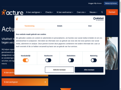+31 1 10 2 24 3 4 4daagse 5 6.500 6503 6610 7 70 890 9 94 a aanpak actiev activeert activer actur acture.nl advertenties adverter adviser adviseur afsprak analys analyser ander arbeidsongeschikt ban based basis begeleid beheers bekijk best betrok beweg bewez bezoekadres bied biedt brengt certificer challeng check combiner contact content cookies cookievoorkeur counsel covebo data datagedrev deelnemer del detail direct dreig e effectiev eig eigenrisicodrager en erbij financiel flexkracht functie functies gc gebat gebied gebruik gebruiksvriend gedeelt gedrev gegev gegeven geintegreerd gemotiveerd gericht getipt gezond goed grip help herstel hog houd hr hr-adviseur ide info@acture.nl informatie inkomenszeker inlogg innovaties integratie intensief international inzicht jij jouw kant klant kom kost krijg lager langdur lat leid lekker les lever liever lop maakt maatwerk mak market martyna mat maximal medewerker media meetbar mens method nauw nem niemand nienk nieuw nijmeg noell noodzak ondersteun onderwijs onnod ontdek ontstat ontzorg onz oploss organisatie organisatieniveau organisaties over partner patron personaliser postadres postbus privacy psychologisch re re-integratie resultat risico rout s sam sector security selectie services sit snell snelst social solliciter stan stapp statistiek support tal team technologie tijd toestan toestemm toestemmingsselectie triad uitval uitvoer uitvoerder vacatures vak value vast vel verantwoord verplicht verschill verstrekt vertell vertrouw verzameld verzeker verzuim verzuimassistent verzuimbegeleid vestig video vitaliteit vitaliteitsanalys vitaliteitsplatform vitree volled voordat voorkeur voorkom voornam voorspel vooruitstrev vraagstuk we websit websiteverker werk werkgever werklos werknemer werkt wga wga-uitvoer wij wijzig woord ww ww-uitvoer zeker zi zichtbar ziekt ziektewet ziektewetuitvoer zit zoek