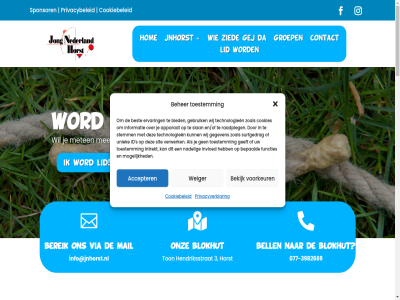 -3982669 077 241 3 accepter activiteit afgelop algemen all ander apparat avg avond begeleid beher bekijk belangrijk belef bell bepaald bereik best beweg bezig bied bijdrag blokhut buitenlev bus club contact cookiebeleid cookies creatiev creativiteit creerend da daardor daarmee dames dezelfd ding draait eigen en/of ernar ervar experimenter functies gan gebruik gedan geeft gegev gegeven gegevensbescherm geheim geinstalleerd gej geopend gev gevoel gister gisteravond gisterenavond groep had hand heleboel hen hendriksstrat her herrieschupper hetzelfd hoeft hom horst id ieder iederen info@jnhorst.nl informatie instagram intocht intrekt invloed jnhorst jong jonger jongnederlandhorst jongnl jou jouw jullie kaartlez kaartverkop kamper kan kent kijk kinder klik knammel kom krijg kun kunst kunstenar lad lampion led leeftijd leeftijdsgenootjes leert legg ler leuk lid lijn maart mail mak meedoen meld meten mocht moet mogelijk muziek nadel natur nederland ontstak ontwikkel onz opgeleid persoonsgegeven privacybeleid privacyverklar raadpleg s sam samenspel samenwerk schravelvot sint sinterklas sit sjorr slan snel speelt spel spell spinnejaeger sponsor sport sportclub stan sted stemm stemming streeft surfgedrag survivalactiviteit techniek technologieen tijd tijden tijdstip toegank toestemm ton uiting uniek vanavond vandag veelzijd verk verliez verorden verwerk verzamel via vind volg voorkeur vreugdevur vriendinnetjes vriendjes vrijwilliger waard waardor waarvor war we weiger wek welk welkom wer werd wereld wij winn winnar woensdagavond woord word wullewoep zaterdag zekdaompel zer zied zoal zoek zondag zorgvuld 𝐳𝐨𝐧𝐝𝐚𝐠 𝟏𝟎