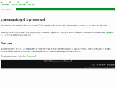 13 1994 2020 2026 49 aantrek algemen all b.v beheerd bent beschik betrouw bezoek btw dienst disclaimer domein domeinnam duizend een eig eigenar excl extensies gekoppeld geregistreerd gereserveerd grag groter hoogwaard internet internetservices jar klant klik kunt levert markt moment nederland onz overzicht particulier per prijz privacy processcoaching.nl provider qdc registrer reserved right servic statement tariev tevred tienduiz voorwaard websit wij wilt www.qdc.nl zakelijk