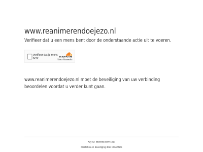 88b089e3b8ff1617 actie bent beoordel beveil cloudflar even gan geduld id kunt men onderstaand prestaties ray verbind verder verifieer voer voordat www.reanimerendoejezo.nl