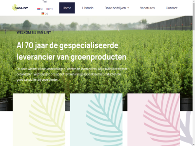 0 0172 1950 210101 2771 4 70 aansluit ab adres afsprak afzetland algemen alwer arrangement bedrijf bedrijv bekijk belangrijk best betrok bezig binn boskop bovenstaand center collega contact derd dienst diver een eig elkar energie enthousiast ernar europes familiebedrijf focuss functies ga gat gedrev gehel gekweekt generatie geproduceerd gespecialiseerd goed grag groei groen groenproduct hal hand heb hectar historie holland hom ieder iederen info@vanlint.nl informatie inhoud inmiddel instek jar kantor klant kom krijg kun kwekerij leuk lever leverancier link lint locaties maakt mail manier momentel mouw nem nl onderscheid onszelf ontdek ontstan ontwikkel onz organisatie pagina plant privacyverklar prober product productie production retail rot s sam samenwerk sind slag snell steekt strev tal teeltoppervlakt telefon toonaangev toont totaalleverancier tuinplant vacatures verantwoord verschill vertrouw vind volop vooruitstrev voorwaard we welkom werk werknemer werkt wij zegg zoek zowel