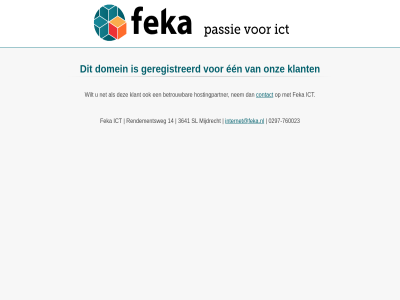 -760023 0297 14 3641 betrouw contact domein een feka geregistreerd hostingpartner ict internet@feka.nl klant mijdrecht nem net onz rendementsweg sl wilt