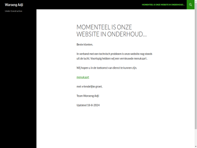 adji bekijk best bezoek construction daarom dienst facebok geplaatst groet hop informatie inhoud klant menukaart moment momentel onderhoud ondersteund onz spring team toekomst under vernieuwd voorlop vriendelijk waroeng websit weinig wij wilt wordpres zoek