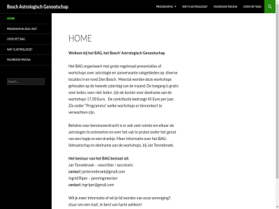 -2027 17 2026 45 50 aanverwant astrolog astrologie astrologisch bag bag-lidmaatschap bedraagt behalv bent bestat bestur binnenkort bosch by contact content contributie deelnam den diver drankj elkar euro facebok for gehoud genootschap genot gratis grot hapj hart hom informatie ingrid ingriper@gmail.com jan jantennebroek@gmail.com jar kennisoverdracht kost led lid lidmaatschap locaties maand mail meestal niet-led ontmoet onz organiseert pagina penningmeester per powered prat presentaties programma proudly regelmat riper rond ruimt search secretaris skip stur tennebroek to toegang twed vak vakgebied veren verwacht voorzitter welk welkom wordpres workshop zaterdag zie