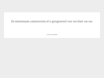 2022 by c cantusiuventis.nl domeinnam geregistreerd intellisoft klant