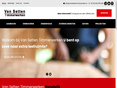 +31 0 1 2 2025 468 5 633 6668 830 aanbouw aannemer advies afsprak allerhand andelst at bedrijf bekijk belang beleefd bent betuw bouwbedrijf bv communicatie contact copyright daarnaast dienst disclaimer doorwerth driel durv elst extra gelderland gerust grot hecht heter hom hout huis info@vansettentimmerwerken.nl informatie interieur kester keuk klant kleur knoppersweg kunt landelijk leefruimt link mens nakom offert onderhoud onz open opheusd over pergola project randwijk renkum respect set sfeervol sitemap sociaal specialist stell suilichem team terecht timmer timmerwerk toegelegd universiteit utrecht valburg veranda verbouw verhog vorm vrag wagen we websit weg welkom wens werk werkwijz wij woning wooncomfort woonkamer zacht zet zoek