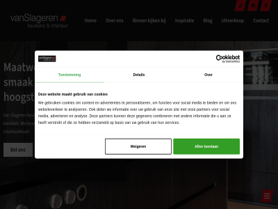 advertenties adverter afsprak analys analyser aspect basis bel bied binn blog combiner contact content cookies del detail functies gebruik gegeven hom ieder informatie inspiratie interieur interieurbouw ken keuk keuken kijk kwaliteit lever maakt mak media onz partner passie personaliser services sit slager social stat toestan toestemm uitverkop verstrekt verzameld we websit websiteverker weiger