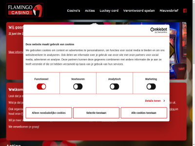 0 05 1 11 14 16 19 5 6 actiepagina acties advertenties adverter all allen analys analyser analytisch assortiment avondj basis belev bent bezoek bied binnenkomst breng buurt card casino casinopagina central combiner contact content cookies cookiestatement correct crer dagj de del detail disclaimer drankjes een eerst elk entree facebookpagina flamingo functies functionel gan gastvrij gat gebruik gegeven geniet gev gevestigd gezell grag gratis hapjes hart holland hoogwaard houd huisregel identificatieplicht informatie ingredient inzet jou juli juni kan kijkj klachtenregel kom land legitimer leuk luckey maakt market medewerker media miss nederland nem nieuwsbrief nik noodzak noord noord-holland ont onz organiser partner per personaliser prijz privacystatement procedur regelmat registrer rondleid ruim s selectie september services sit social spannend speelautomat spel speler speluitleg stat t/m toestan toestemm toestemmingsselectie ton total typ vacatures vanaf vanuit verantwoord verbouw verplicht verstrekt verwelkom verzameld volled voordat voorkeur voorspel vrag waarbij we websit websiteverker welkom wet wij wil win winacties wist zes