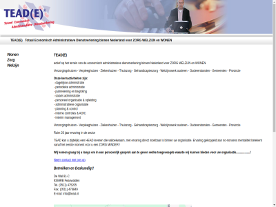 0511 20 475205 476849 81 9269rb administratie administratiev aoic begrot betekent betrok bied binn c contact control controles dagelijk deskund dienstverlen direct e e-mail economisch eerst ervar fax feanwald gehandicaptenzorg gekoppeld gemeent gesprek gev grag head info@tead.nl interim intern inzet jaarreken jar kernactiviteit kom lang lever mail management mentaliteit minder moment nederland nem no no-nonsen nonsen onz opleid organisatie ouder ouderenbond periodiek person personel planning provincie ruim salaris sector tead tel thuiszorg tijdelijk toegevoegd total vakbekwam vanaf verpleeghuiz verzorgingshuiz waard wal welk welzijn welzijnswerk wij won ziekenhuiz zorg