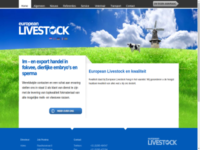 +31 -425394 -464547 0 10 2010 595 8 9967 adres algemen all bestelt contact copyright development dienst directeur eenrum email ervar european fax fokmateriaal frik garander haalbar hog hom hoogst info@european-livestock.nl job klant kwaliteit lever livestock melk mogelijk nieuw postadres postbus postma raadhuisstrat rass rb referenties schat servic stat stell telefon topkwaliteit transport vaandel veterinair vleesvee webdesign wereldwijd wij zg