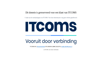 -2600044 076 20161578 all bosschenhoofd bv c domein gereserveerd info@itcoms.nl itcom klant kvk mailto recht voorbehoud