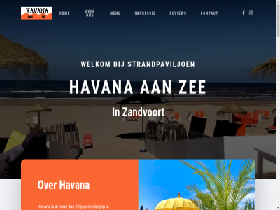 00 023 09.00 12 143 15 1c 2 20 2023 2042 21 24 24.00 5 57 760 9 a ac adres afwijk all auto b bedien begrip bekijk best bezorgd bn boulevard contact content d dag diner drank e e-mail eerder elk eten facebok februari friedhoffplein gebruik geled geopend geslot gevestigd gezell goei havana havana@havana-zandvoort.nl heerlijk hom i i.v.m ieder impressie informatie instagram jar komt kunt l laatst lekker lot lunch m maandag mail main mak medio menu menukaart mooi naseizoen not nummer o oktober ontbijt openingstijd overher parkeerterrein parker paulus post postadres r read recht review rob s schrijf skip slecht sluit strand strandpaviljoen strandtent super t t/m telefon terecht tijd to uur v vlot voorbehoud voorkom vuurboetstrat wanner webdesign weersomstand wek welkom west wij wijn wintermaand xeroweb z zandvoort zee zondag zuid zuiderstrand