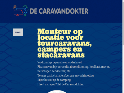 -25560075 06 0625560075 2021 5443 6 afpers aircondition algemen all bel bijvoorbeeld camper camping caravan caravandokter contactgegeven copyright e e-mail edwin esf etc facebok fietsdrager gasinstallatie hap hom info@decaravandokter.nl koelkast locatie mail monteur mover nz onderhoud overweg plaats reparatie reserved right serviceluik social stacaravan stoffer tel teven thuis tourcaravan twitter vakkund vochtmet voorwaard vrag wet