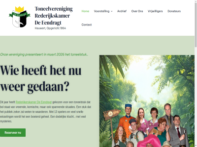 .. 00 10 13 13.30 14 14.00 15 1691 1864 19.30 2 20.00 2026 21 22 5 50 aanvang archief boeiend bol caf contact datum dodelijk donateur dorpshuis ec een eendragt ga gedan gehel gekoz hauwert heemrad hom inhoud jar kinder klik klucht komisch locatie maart mysteries open opgericht prijs publiek rederijkerskamer rederijkskamer reserver situaties snell spannend speeldata speler stat stuk t/m ticket toneelstuk toneelveren uitverkocht uur volwassen voorstell vreemd vrijwilliger waarder wer werf wet wissel witweg zal zaterdagavond zeker zondagmiddag