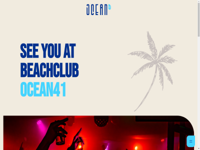 00 05 050 23 3137108 a arrangement at beachclub dj event facebok fri hour info@ocean41.nl instagram media mis mon never ocean41 on open out party reach s sat see thur upcom you
