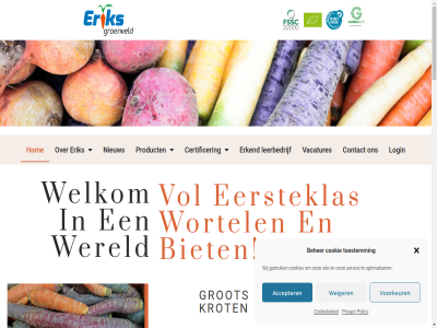 0 0224 1 1744 2018 2026 3 36 38 47 50 52 5512 accepter aftermovie agriproduct all allen bedrijfsfilm bedrijfslocatie bedrijv beher beproefd bevind biet certificer contact cookie cookiebeleid cookies dag disclaimer draait drad duurzam eersteklas eig enorm erik erkend eu f facebok facebook-f ga gebruik gespecialiseerd groenteverwerker groenveld groenveldsdijk grot handelar hel historie hom horecabedrijv info@eriksgroenveld.nl inhoud international jar kennis klant klar klein koel krot land leerbedrijf les login lop loyaliteit maart mail mak makkelijk manier mogelijk national nieuw noemer onderl ontdek onz open optimaliser pen policy privacy producent product recht rod rond s sapindustrie schilmachin servic sint sit snijd teelt tel toestemm topproduct vacatures vandag vat ver verder verhal verpak vertrouw verwerk video videos vindt vol volg voorbehoud voorkeur war wass we weiger welkom wereld wij wortel zoekt