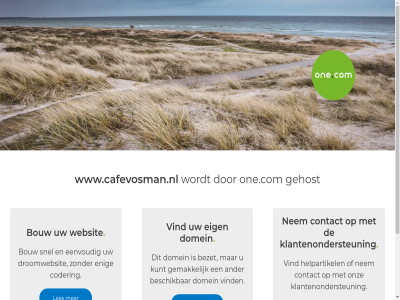 aangedrev ander beschik bezet bouw coder contact domein droomwebsit eenvoud eig enig gehost gemak helpartikel klantenondersteun kunt les nem one.com onz snel vind websit www.cafevosman.nl
