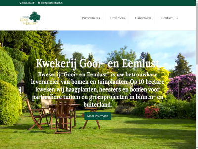 035 10 15 17.00 17.30 33 38 51 531 538 8.00 8.30 afsprak all allen belangrijk beleeft betrouw binn bom buitenland conifer contact contactgegeven copyright correct daarom disclaimer e e-mail echter eemlust eis ernar fax feestdag geslot gezond gooi groenproject haagplant handelar hectar heester hovenier immer info@gooieneemlust.nl informatie jarenlang klimplant kunt kwaliteit kwek kwekerij leverancier maandag mail mei omstand onvolkom onz openingstijd particulier plant plezier product recht sam september stelt sterk streeft t/m tijd tijden tuin tuinplant uur vanaf vertrouw voldoen volgend voorbehoud voorkom vrijdag websit wij winter zaterdag zer zon zorg