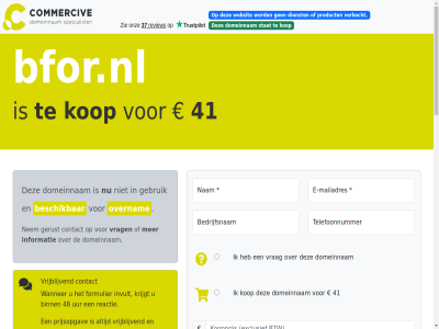 -2026 026 06 2021 21 24 33 4 41 48 979 aankop algemen all assistentie b.v bank bedrag bedrijfsnam beheert beher bel beschik betal bfor.nl binn brengt btw categorie commerciv contact daardor daarmee dienst direct domein domeinnam duizend e e-mail e-mailadres eenvoud eig eigenar en/of enkel exclusief formulier gebruik gemak genoemd gericht gerust grag gunning help hiervor hostingprovider ideal ideeen info@commercive.nl informatie ingedeeld instantie interes invult kop krijgt kunt letter lever leveringsgarantie mail mailadres mak mollie nam nem onderhoudt onz opgebouwd opmerk overnam portfolio portfolios prijsopgav prijz product reactie recht registraties snel spelfout start stat stell stur system telefoonnummer tijden toepass typ uur veilig veiling veld verhuiscod verhuiz verkocht verplicht verstur via voorbehoud voorwaard vrag vrijblijv wanner we websit whatsapp