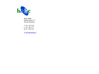 010 06 15 17 177 2164 3014 436 5338 85 97 b.v f h ha hc holding info@hhcholding.nl m mathenesserlan rotterdam t