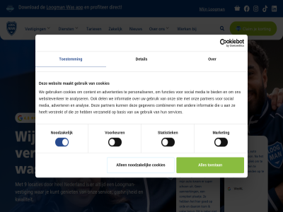 2 2.888 9 aanmerk advertenties adverter all allen analys analyser app auto band basis bekijk bied claim combiner complet compliment content cookies daarom del detail dienst direct download echt fijn functies gastvrij gebruik gegeven gehaald geniet genoeg goed hel ieder informatie innover ker klopt kom korting kunt kwaliteit kwam laatst lang locaties loogman loogman-vest maakt mak market mat media nederland netjes nieuw noodzak onz ord partner personaliser personel plaatj plek pomp profiter reinig review schon servic services sit social statistiek stofzuig super tank tariev terrein terug tevred toestan toestemm toestemmingsselectie vaker verschil verstrekt verzameld vestig voorkeur vriendelijk wachttijd war wasbeurt wass wasstrat we websit websiteverker wer werk wesnl wij zakelijk zeker zojuist