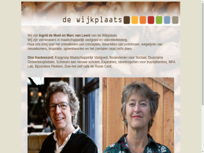 06 30218027 51026684 52310845 blog concept echt erbij hal ingrid ingrid@wijkplaats.nl inspiratie kvk leent linkedin loswrik maatschapp marc marc@wijkplaats.nl moel nieuwkomer ontwikkel process profiel spreekbeurt trackrecord vastgoed vernieuwer vertal videoprofiel wegwijz wij wijkontwikkel wijkplat