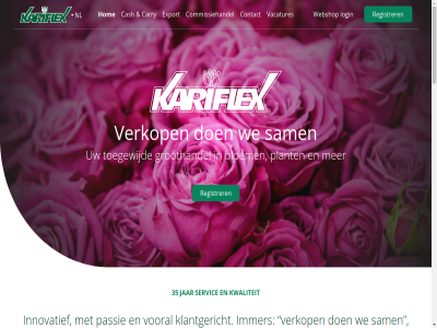 +31 0 15.000 174 2026 2230 24/7 35 4025561 71 aanpak ad afgelop assortiment automatiser basis belever beschik bied bloeiend bloem boeket bred bv carry cash commissiehandel concurrer contact dagelijk denk dienst diep digitaliser emballag enthousiasm ervar europa export gecombineerd gehel geinvesteerd groei groothandel groothandelsbedrijv hom immer info@kariflex.com innovatief jar kariflex klant klantgericht klantvriend kwaliteit kwaliteitsproduct les list login logistiek logo mail mak marg medewerker modern mogelijk netherland nl onz optimalisatie order org passie plant postbus prijz registrer retour rijnsburg ruim sam se servic snijbloem stat succes tel the toegang toegewijd toekomst top uitgebreid vacatures verder verkoopteam verkop verspreid via vind vooral we webshop werk wij