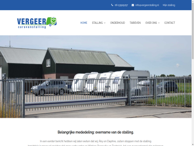 -53915257 06 a/d aanhanger aanhangwag aanwez afgelop alph ander auto automatisch bekend belangrijk bericht betekent bied blij bodegrav boek boottrailer boskop bot breng brouwer camper caravan contact daarom dank daphn den een eenvoud eerder elk ervor flexibel gebruik gebruikt gedan gekom gemak gerealiseerd geregeld gev gevestigd goed gouda groen hag hal hart hazerswoud hek hel helas hiermee hom iederen info@vergeerstalling.nl informatie inmiddel interactiv jar komst komt krijgt kunt lat les mak mededel meld meldt mid mind mobiel mogelijk moment motor omligg onderhoud onderhoudsbeurt onlin onz ook openingstijd opent overdekt overeenkomst overnam pad partij period plaats plek prettig prijs professionel rand recreatie reeuwijk regel rest rijd rijn rotterdam roy ruim ruimt s sam schon snapp snel specialist stall stalling stell stopp tariev techniek technisch telefon tijd veilig vel verger verhuurder vertrouw vertrouwd vervolg via voertuig voortgezet vouwwag vouwwagen waddinxven wass we websit wel wet wij wilt winter zelfservic zer zoek zoetermer zorg zull