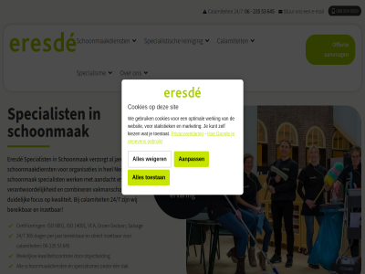 -235 0500 054 06 088 14001 235 24/7 365 40 53 645 9001 aandacht aanpass aanvrag all ass bereik calamiteit certificer combiner cookies dag dak direct duidelijk e e-mail een en eresd ervar focus gebruik gebruikt gedan gegeven googl groen hel inzet iso jar jarenlang kiez kunt kwaliteit kwaliteitscontrol mail market nederland objectleid offert onz optimal organisaties per privacyverklar professionel reinig salvag schoonmaakbedrijf schoonmaakdienst schoonmak sit specialism specialismes specialist specialistisch statistiek stur toestan toestat vakmanschap vca verantwoord verzorgt we websit weiger wekelijk werk werking wij