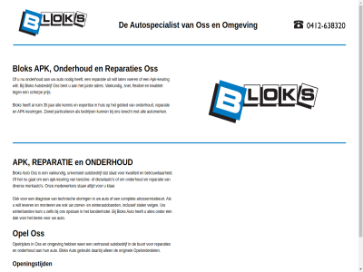-638320 00 0412 17 30 5 5344 8 aircoservicebeurt ak apk apk-keur auto autobedrijf autospecialist bandenhotel benzin bereik best betrouw blok complet copyright dak diagnos dieselauto diver donderdag een gat geslot inclusief indien info@bloksautobedrijf.nl keuring klar kunt kwaliteit lever maandag medewerker merkauto monter omgev onderhoud onz opel openingstijd opslan oss privacy reparatie reparaties rossinistrat s stal stan stat storing t/m technisch tel telefonisch universel vakkund velg vrijdag we wilt winterautoband winterband zelf zomer