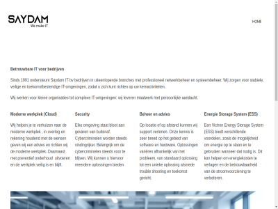 1991 2025 aandacht advies afhank afstand all alsmed ammerzod bedrijv beher belangrijk betrouw bied biedt blijft blijv blot branches bred buitenaf bv cloud complex cybercriminel daarnaast elk energie energiekost energy ess gebied gebruik gericht gev gevar hardwar help hiervor hom houdend it it-omgev kennis kernactiviteit klein kunt lever locatie maatwerk mak meerder modern mogelijk netwerkbeher nodig omgev onderhoud ondersteunt onz oploss organisaties overleg person preventief problem professionel reken reserved richt right saydam security services shooting sinc sind slan softwar stabiel standaard stat sted storag stroomvoorzien support systeembeher system toekomst toekomstbestend troubl uiteenlop uitvoer uniek varier veilig verbeter verhuiz verlag verlen verschill victron vindingrijker voordel wanner we wens werk werkplek wij zer zoal zodat zorg