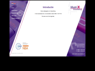 0486 2026 32 46 47 48 5374 64 accountancy bewerk cd contact copyright excuses f ffp financiel hom introductie matrix nb nba ongemak opnem planning schaijk schutsboomstrat t webpagina www.matrix-accountancy.nl