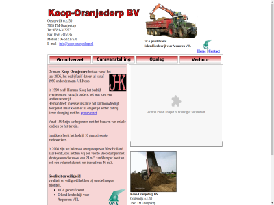 -313273 -315536 -53217639 0591 06 10 2008 50 7885 aequor bedrijf bestat bv contact design e e-mail erkend fax gecertificeerd gemotiveerd grondverzet hom info@koop-oranjedorp.nl inmiddel koop-oranjedorp kop kwaliteit leerbedrijf mail medewerker mobiel nam o.z oosterwijk oranjedorp tel tm vanaf vca veilig vtl wod