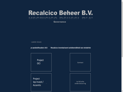 -5427 0492 06 23122456 322476 70 aandeelhouder accentis actiebereid b.v beher boekel bres bv by content e e-mail gsm iep info@recalcico.nl inventariseert invest laatst mad mail main menu minderheidsaandeelhouder nieuw nl oci piet postbus primary proudly recalcico skip springt tel to voormal walda wmc-e.nl zh