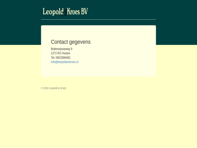 0653396462 1272 2016 9 botterwijnseweg contact eg gegeven huiz info@leopoldenkroes.nl kroes leopold tel