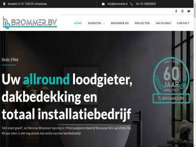 +31 -14 0 00 020 10 1185 12 16 17 1966 20 2025 30 50 503 60 7 9 adres advies algemen all allemal allround amstelven b.v beher bent betrouw brommer bv certificat certificer contact copyright dakbedek dezelfd di dienst drag e eis ervar familiebedrijf ga gat gebeur gebied gecertificeerd geleverd geslot goed help herman hoek hom hoogst info@brommerbv.nl ingang instal installatie installatiebedrijf jar juist kantoor/planning klar komo komo-certificer komo-instal kwaliteit later legionella lekkag let ligt loodgieter loodgietersbedrijf loodgieterswerkzam ma mat motto norm omgev onderhoud ondersteund onszelf ontdek onz opricht partner perfect planning@brommerbv.nl project reserved right rioler sanitair showrom showroom@brommerbv.nl sind smederij snel specialist stan sted t t/m thuis total touwslagerij trot uitgevoerd uur vacatures vakmanschap vca veilig verbouw verstopp vertrouwd verwarm vind voldoet volgen voorwaard vrij we werk werkzam wij will wo zat zaterdag zei zon zorg zoud zr